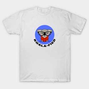 Koala-Fied | Cute Koala Pun T-Shirt